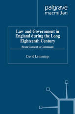 Law And Government In England During The Long Eighteenth Century From Consent To Command David Lemmings Auth