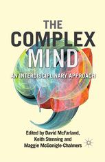 The Complex Mind An Interdisciplinary Approach 1st Ed 2012 David Mcfarland