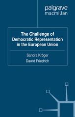 The Challenge Of Democratic Representation In The European Union Sandra Krger
