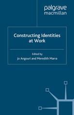 Constructing Identities At Work Jo Angouri Meredith Marra Eds