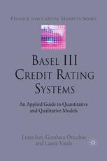 Basel Iii Credit Rating Systems An Applied Guide To Quantitative And Qualitative Models Luisa Izzi
