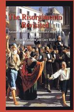 The Risorgimento Revisited Nationalism And Culture In Nineteenthcentury Italy Silvana Patriarca