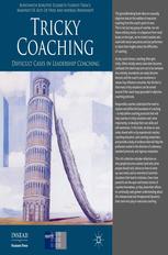 Tricky Coaching Difficult Cases In Leadership Coaching Konstantin Korotov