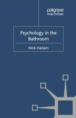 Psychology In The Bathroom 1st Edition Nick Haslam Auth