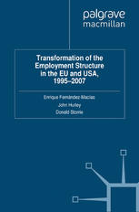 Transformation Of The Employment Structure In The Eu And Usa 19952007 Enrique Fernndezmacas