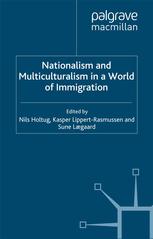 Nationalism And Multiculturalism In A World Of Immigration Nils Holtug Phd