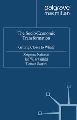 The Socioeconomic Transformation Getting Closer To What Zbigniew Nahorski