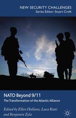 Nato Beyond 911 The Transformation Of The Atlantic Alliance Ellen Hallams