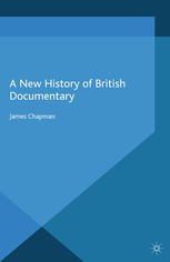 A New History Of British Documentary James Chapman Auth