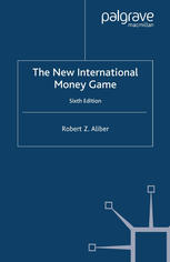The New International Money Game Robert Z Aliber Auth