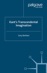 Kants Transcendental Imagination Gary Banham Auth