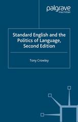 Standard English And The Politics Of Language 2nd Edition Tony Crowley Auth