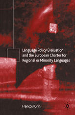 Language Policy Evaluation And The European Charter For Regional Or Minority Languages Franois Grin Auth