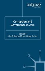 Corruption And Governance In Asia John B Kidd Frankjrgen Richter Eds