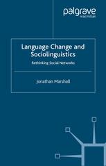 Language Change And Sociolinguistics Rethinking Social Networks 1st Edition Jonathan Marshall Auth