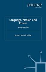Language Nation And Power An Introduction 1st Edition Robert Mccoll Millar Auth