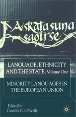 Language Ethnicity And The State Volume 1 Minority Languages In The European Union Camille C Oreilly Eds