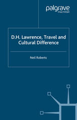 Dh Lawrence Travel And Cultural Difference Neil Roberts Auth