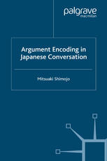 Argument Encoding In Japanese Conversation Mitsuaki Shimojo Auth