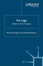 Pro Logo Brands As A Factor Of Progress Michel Chevalier Grald Mazzalovo Auth