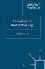 An Introduction To Buddhist Psychology 4th Edition Padmasiri De Silva Auth