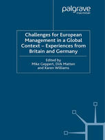 Challenges For European Management In A Global Context Experiences From Britain And Germany Dr Mike Geppert