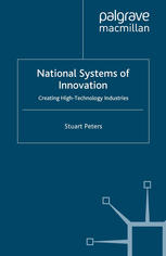 National Systems Of Innovation Creating Hightechnology Industries Stuart Peters Auth