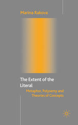 The Extent Of The Literal Metaphor Polysemy And Theories Of Concepts Marina Rakova Auth