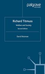 Richard Titmuss Welfare And Society David Reisman Auth