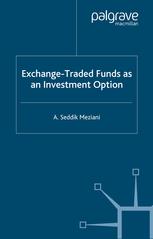 Exchangetraded Funds As An Investment Option A Seddik Meziani Phd Auth