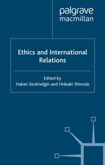 Ethics And International Relations Hakan Seckinelgin Hideaki Shinoda Eds