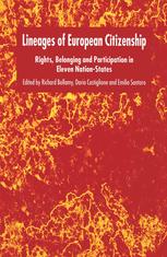 Lineages Of European Citizenship Rights Belonging And Participation In Eleven Nationstates Richard Bellamy