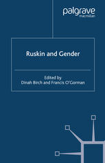 Ruskin And Gender Dinah Birch Francis Ogorman Eds