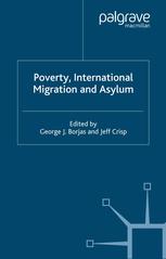 Poverty International Migration And Asylum George J Borjas