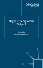 Hegels Theory Of The Subject David Gray Carlson Eds