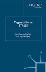 Organizational Stress Jane Cranwellward Alyssa Abbey Auth