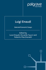 Luigi Einaudi Selected Economic Essays Luca Einaudi Riccardo Faucci