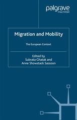 Migration And Mobility The European Context Subrata Ghatak Anne Showstack Sassoon Eds