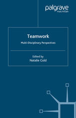 Teamwork Multidisciplinary Perspectives Natalie Gold Eds
