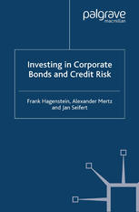 Investing In Corporate Bonds And Credit Risk Frank Hagenstein