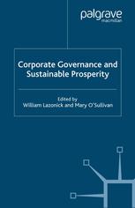 Corporate Governance And Sustainable Prosperity William Lazonick