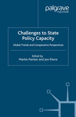 Challenges To State Policy Capacity Global Trends And Comparative Perspectives Martin Painter