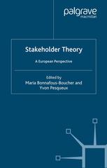 Stakeholder Theory A European Perspective Maria Bonnafousboucher