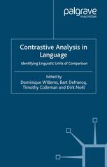 Contrastive Analysis In Language Identifying Linguistic Units Of Comparison Dominique Willems