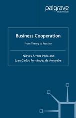 Business Cooperation From Theory To Practice Nieves Arranz Pea