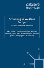 Schooling In Western Europe The New Order And Its Adversaries Ken Jones