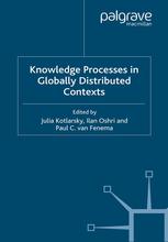 Knowledge Processes In Globally Distributed Contexts Julia Kotlarsky