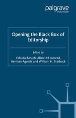 Opening The Black Box Of Editorship Yehuda Baruch Alison M Konrad