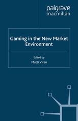 Gaming In The New Market Environment Matti Viren Eds