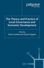 The Theory And Practice Of Local Governance And Economic Development Mark Considine